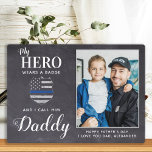 Rustic Police Dad Hero Daddy Personalized Photo Plaque<br><div class="desc">"My Hero wears a badge and I call him Daddy."! Surprise your favourite police officer and dad with this super sweet personalized police dad photo plaque this fathers day. Personalize with your favourite photo, message and name. This police fathers day plaque will be a favourite of all police officers, police...</div>