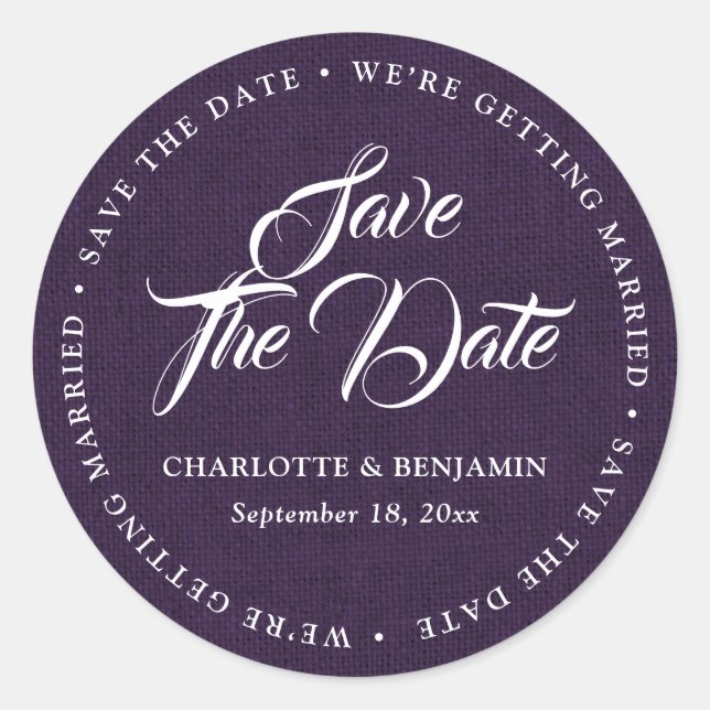 Rustic Purple Burlap Script Wedding Save The Date Classic Round Sticker (Front)
