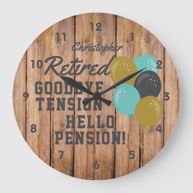 Rustic Retirement Goodbye Tension Quote  Large Clock (Front)