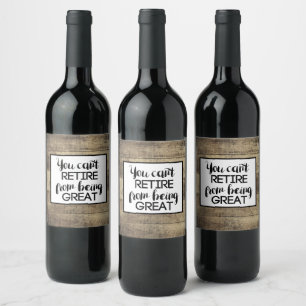 Rustic Retirement Wine Label