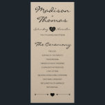 Rustic Romantic Wedding Program on kraft paper<br><div class="desc">This is a cute addition to your wedding. Look for matching stationery,  menu and decoration in our shop!</div>