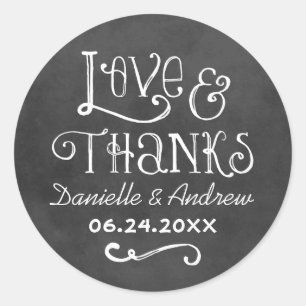 Rustic Script Love and Thanks Chalkboard Classic Round Sticker