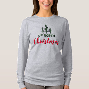 Rustic simple evergreen Up North Christmas T-Shirt
