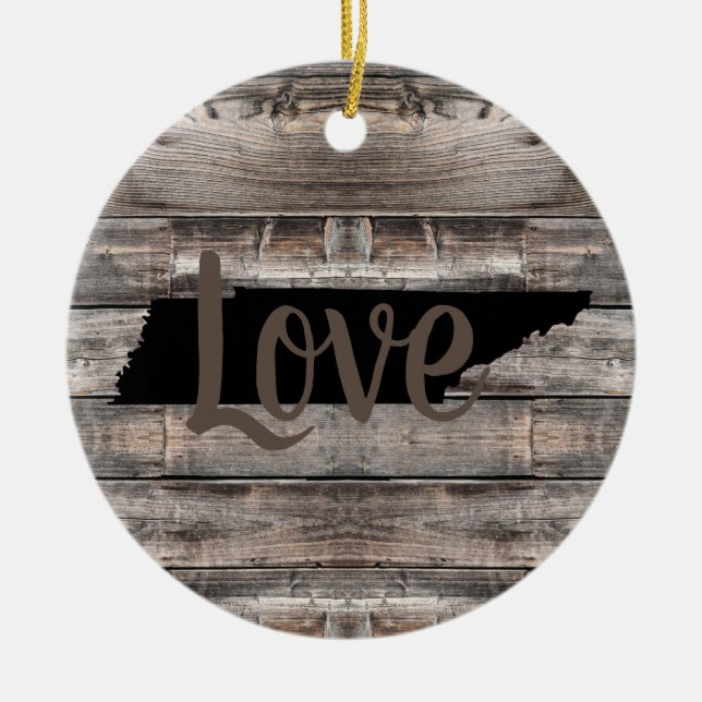 rustic TENNESSEE LOVE in script | Ceramic Ornament (Front)