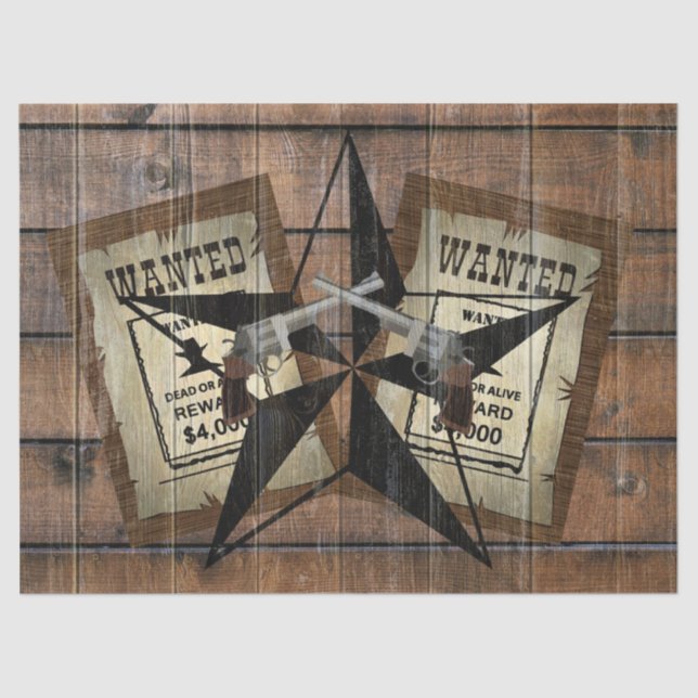Rustic Texas Star Western Dual Pistols Wanted Sign Tissue Paper (Front)