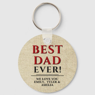 Rustic The Best Dad Ever Typography Father`s Day Keychain