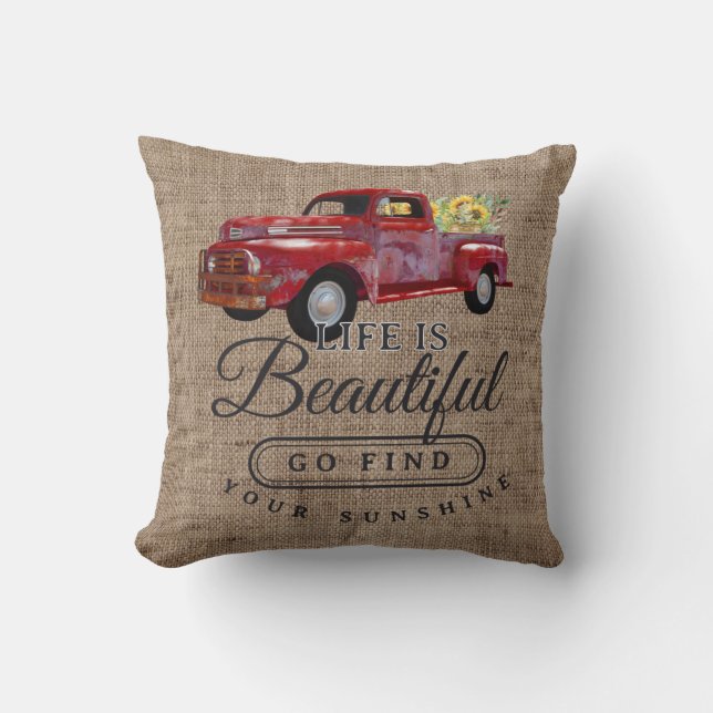 Rustic Truck Life is Beautiful Home Decor Throw Pillow (Front)