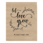 Rustic Vines Wedding Let Love Grow sign poster