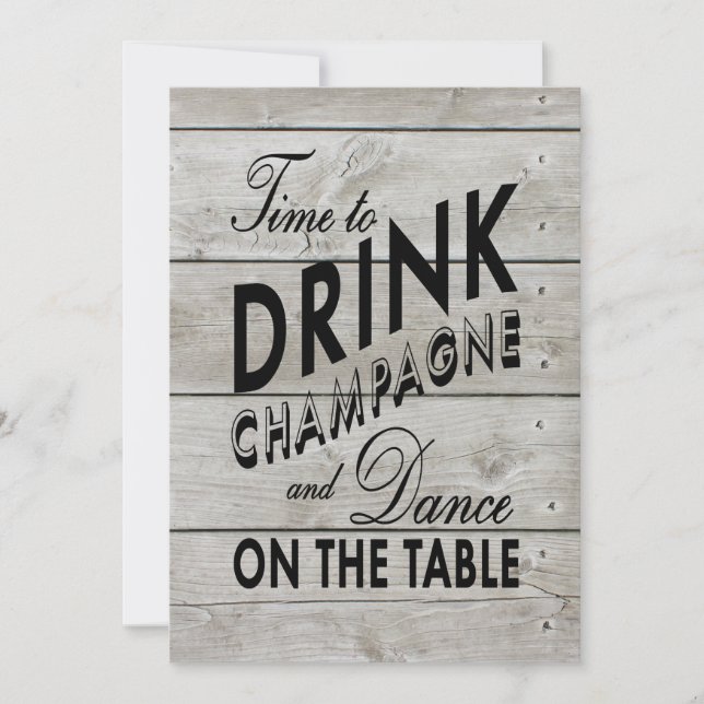 Rustic Wedding Invite Time to Drink Champagne (Front)
