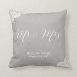 Rustic Wedding Vintage Lace & Linen Mr & Mrs Throw Pillow<br><div class="desc">Vintage Lace & Linen Mr & Mrs Rustic Wedding Pillows.</div>