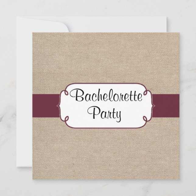 Rustic Wine and Beige Burlap Bachelorette Party Invitation (Front)