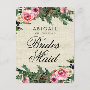 Rustic Winter Burlap Pine Will You Be Bridesmaid Invitation