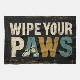 Rustic "Wipe Your Paws" Sign with Paw Prints Kitchen Towel