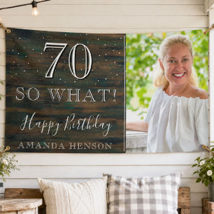 Rustic Wood 70 So What 70th Birthday Photo Banner