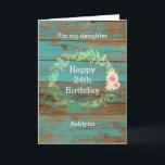 Rustic Wood and Watercolor Floral 24th Birthday Card<br><div class="desc">A personalized rustic 24th birthday card for her. You will be able to personalize the front of this pretty teal wood birthday card with her age and name. This pretty personalized 24th birthday card would make a wonderful card keepsake for daughter,  granddaughter,  goddaughter,  etc.</div>