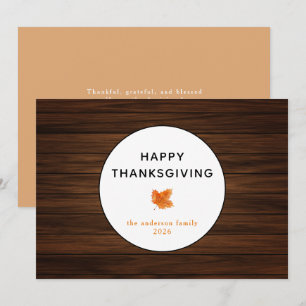 Rustic Wood Autumn Leaf Happy Thanksgiving  Holiday Card