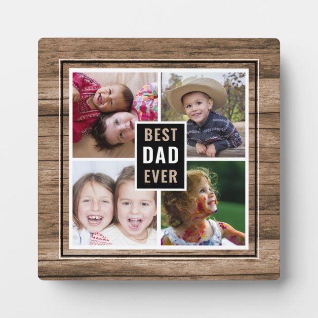 Rustic Wood Best Dad Ever 4 Family Photo Collage Plaque (Front)