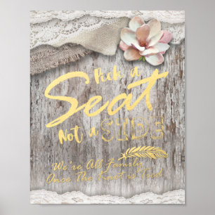 Rustic Wood Burlap Pick A Seat Not A Side Wedding Poster