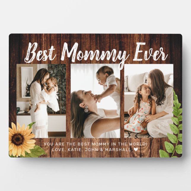 Rustic Wood Calligraphy 3 Photo Best Mommy Ever Plaque (Front)