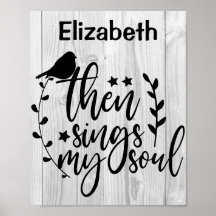 Rustic Wood Christian Song Quote Sings My Soul