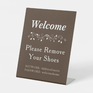Rustic Wood Grain Welcome Remove Shoes WiFi Pedestal Sign