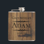 Rustic Wood Groomsman Personalized Hip Flask<br><div class="desc">Rustic wood background with decorative accents personalized wedding party flask. Personalize the text,  font and colour.</div>