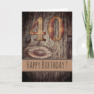 Rustic Wood Happy Birthday 40th Card