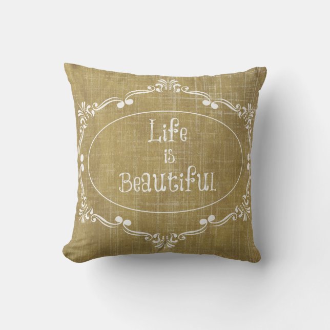 Rustic Wood: Life is Beautiful Quote Throw Pillow (Front)