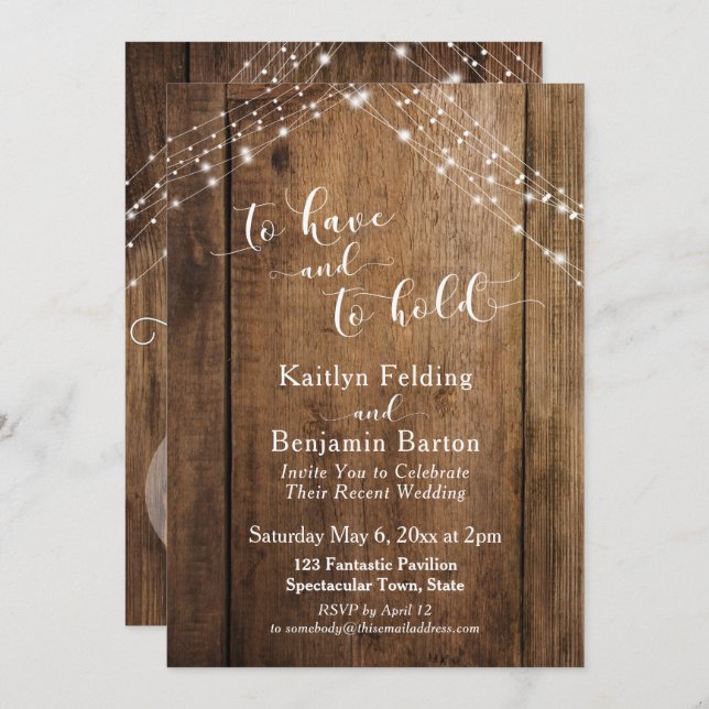 Rustic Wood & Lights To Have and To Hold Invitation (Front/Back)