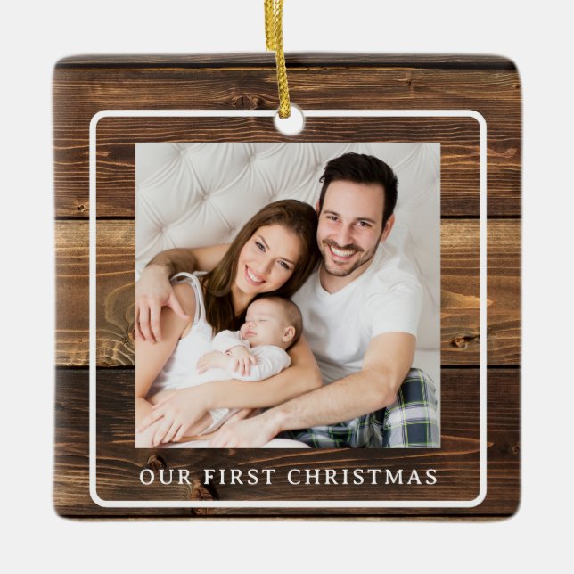 Rustic Wood Our First Christmas 2 Photo Ceramic Ornament (Front)