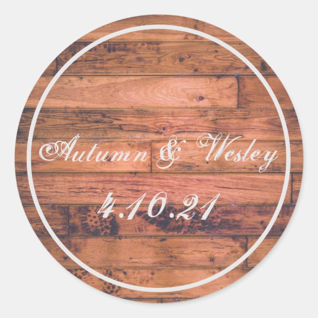 Rustic Wood Personalize Name Date Classic Round Sticker (Front)