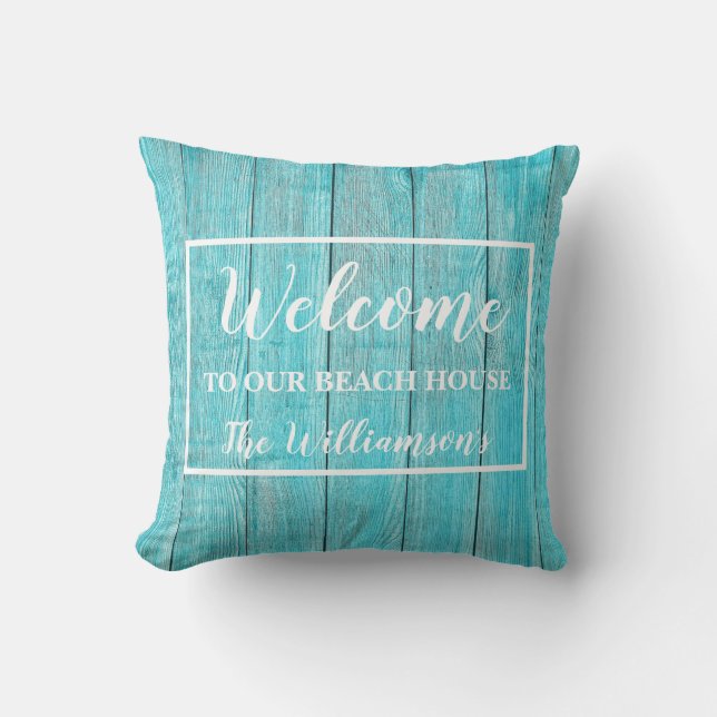 Rustic Wood Welcome To Our Beach House Custom Throw Pillow (Front)