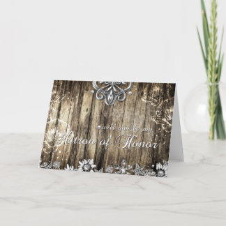 Rustic Wood Will you be my Matron of Honour Card