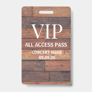 Rustic Wooden Custom Name VIP All Access Pass Badge