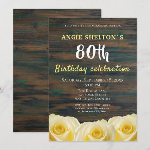 Rustic Yellow Rose 80th Birthday Floral Party Invitation