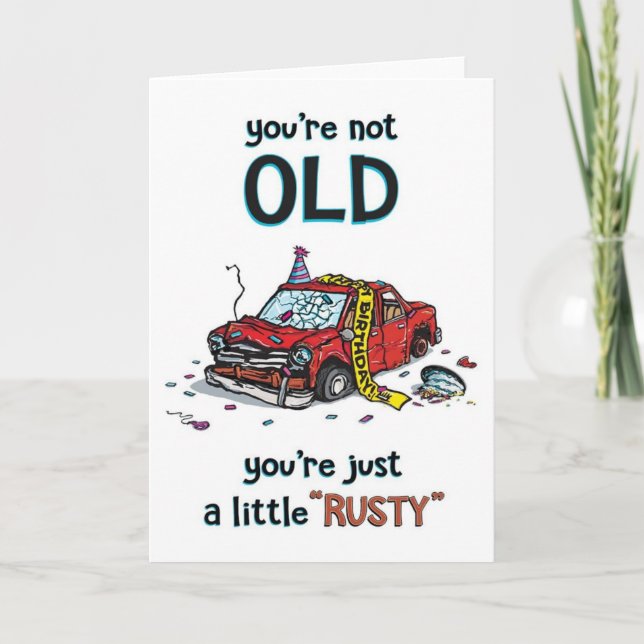 Rusty Birthday  Card (Front)