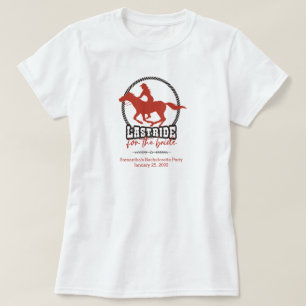 Rusty Red Last Ride For The Bride T-Shirt