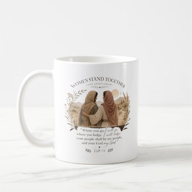 Ruth 1:16 Where You Go I Will Go Coffee Mug (Left)