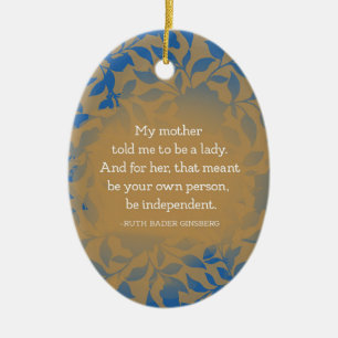 Ruth Bader Ginsberg Quote Ceramic Ornament