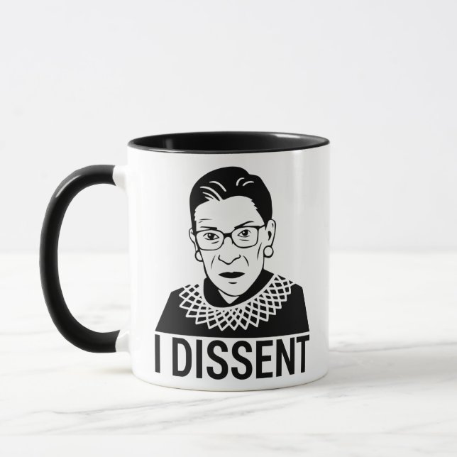 Ruth Bader Ginsburg Mug, Ruth Bader Mug, I dissent Mug (Left)