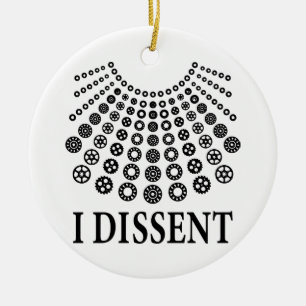 Ruth Bader Ginsburg, Notorious RBG, I dissent Ceramic Ornament