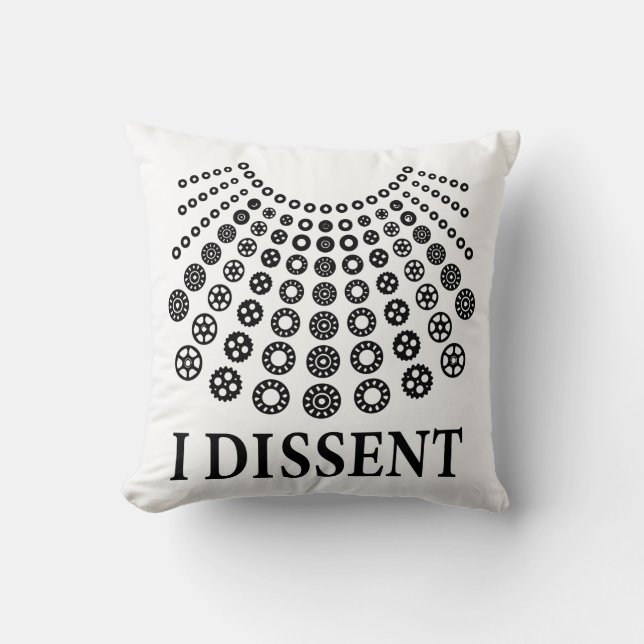 Ruth Bader Ginsburg, Notorious RBG, I dissent Throw Pillow (Front)