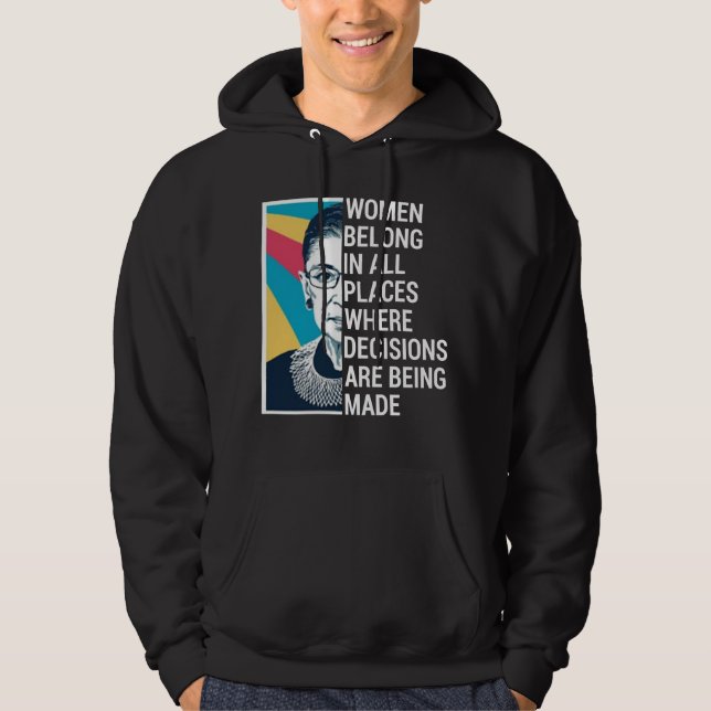 Ruth Bader Ginsburg Quote, SCOTUS, Notorious RBG Hoodie (Front)