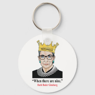 Ruth Bader Ginsburg - RBG: "When there are nine." Keychain