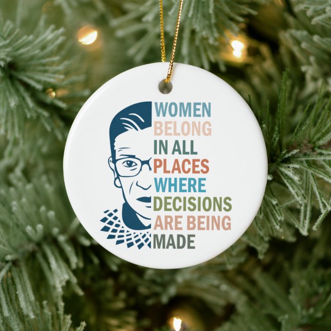 Ruth Bader Ginsburg, Women Belong in All Places Ceramic Ornament (Tree)