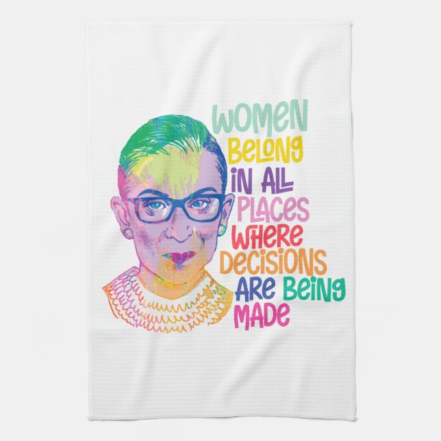 Ruth Bader Ginsburg Women Belong In All Places Kitchen Towel (Vertical)