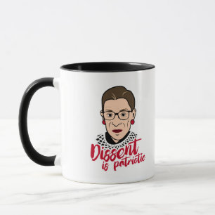 Ruth - Dissent is Patriotic --  Mug