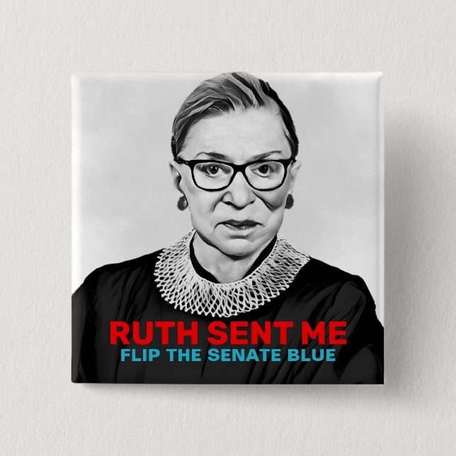Ruth Sent Me Flip Senate Blue 2020 Election 2 Inch Square Button (Front)