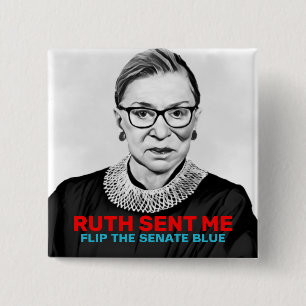 Ruth Sent Me Flip Senate Blue 2020 Election 2 Inch Square Button