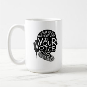 Ruth Speak Your Mind Even If Your Voice Shakes Coffee Mug